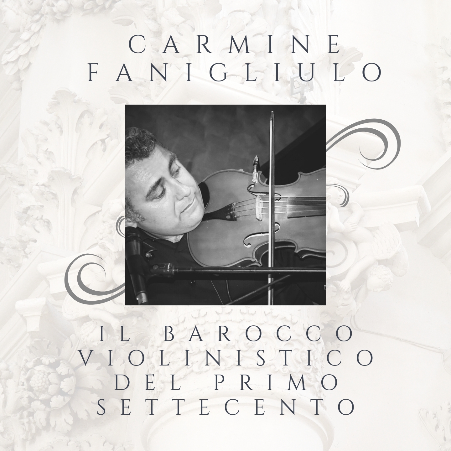 8054181014457-Carmine-Fanigliulo-Il-Barocco-violinistico-del-primo-Settecento-COVER.jpg